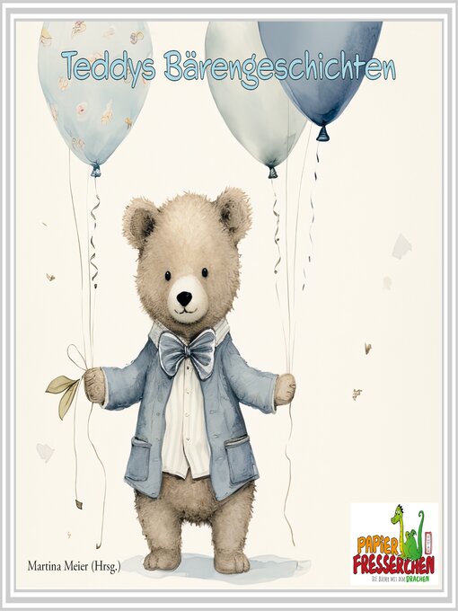 Title details for Teddys Bärengeschichten by Martina Meier (Hrsg.) - Available